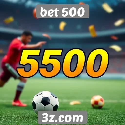 Estratégias de apostas recomendadas no site bet 500